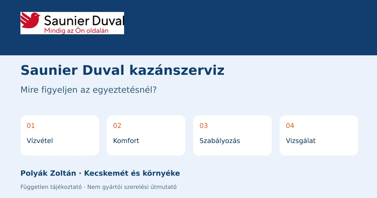 Saunier Duval szerviz-egyeztetés: Vízvétel, Komfort, Szabályozás, Vizsgálat